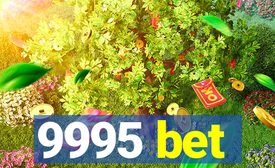 9995 bet